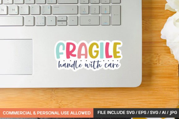 Download Fragile Handle with Care Sticker Design - Sticker design Collection